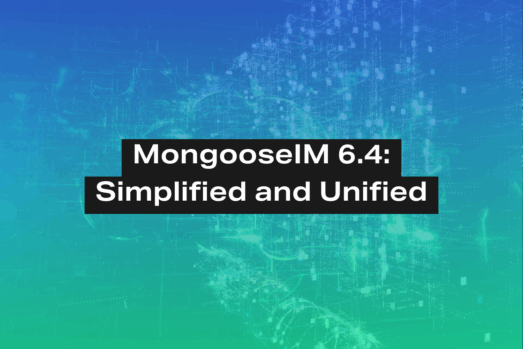 MongooseIM 6.4: Simplified and Unified