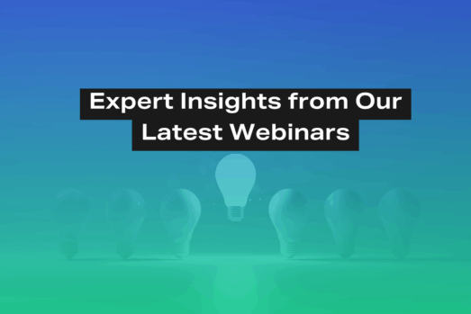 experts insights from latest webinars